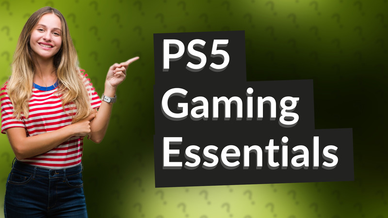 PS5 Gaming Essentials