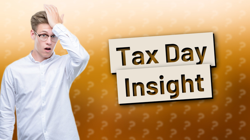 Tax Day Insight