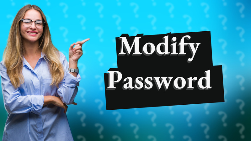 Modify Password