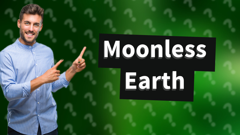 Moonless Earth