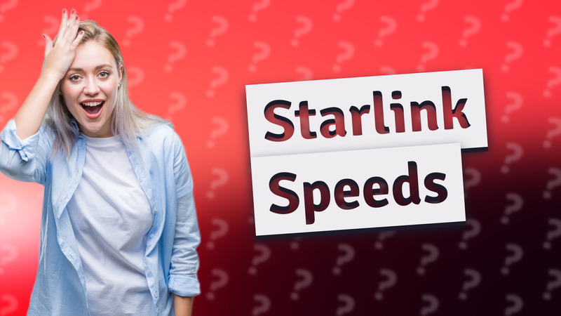 Starlink Speeds