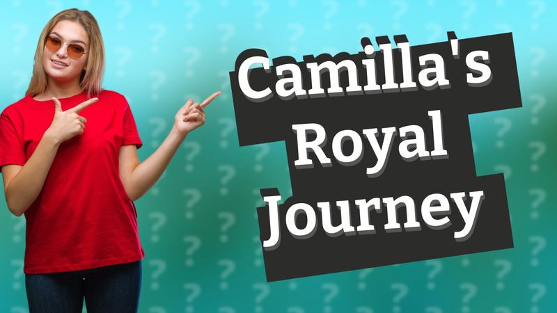 Camilla's Royal Journey