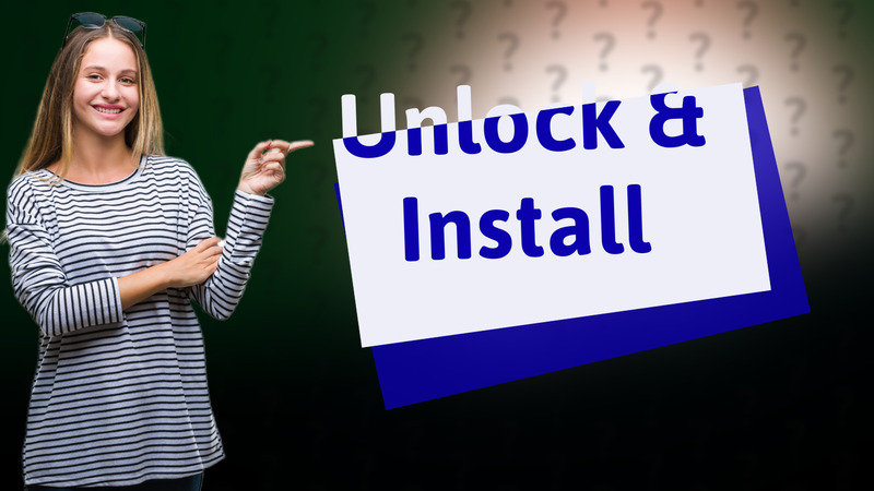 Unlock & Install