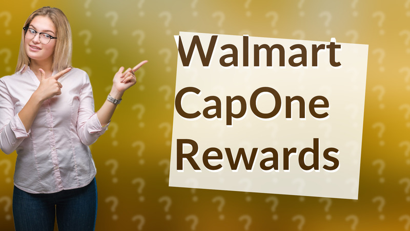 Walmart CapOne Rewards