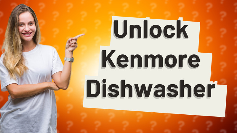 Unlock Kenmore Dishwasher