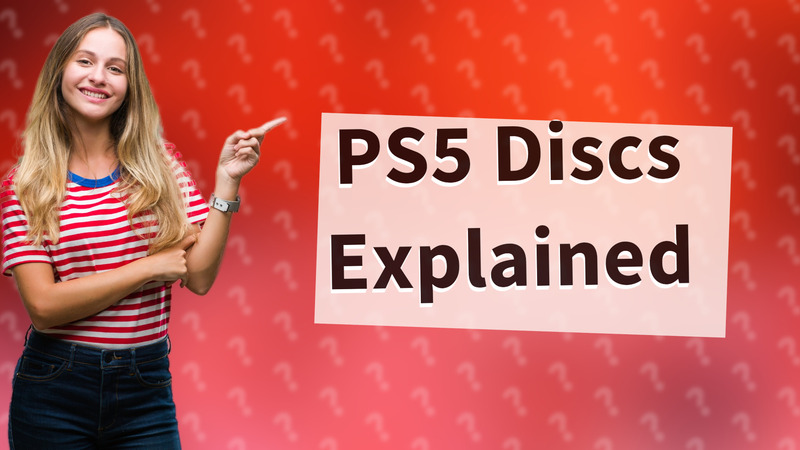 PS5 Discs Explained