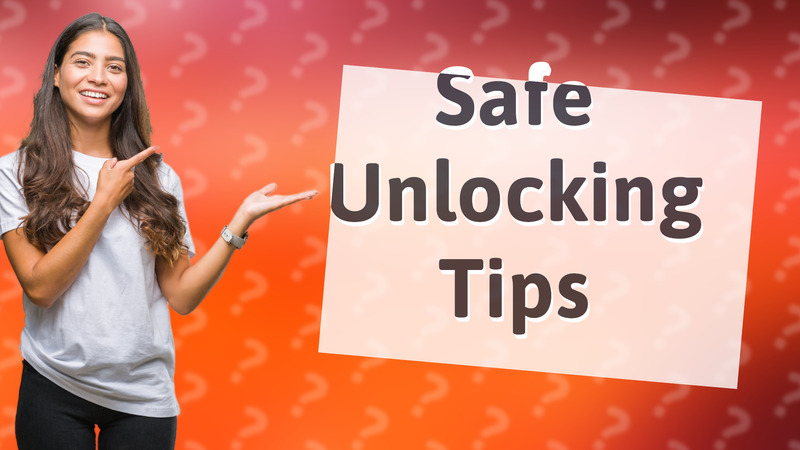 Safe Unlocking Tips