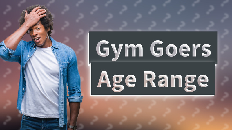 Gym Goers Age Range
