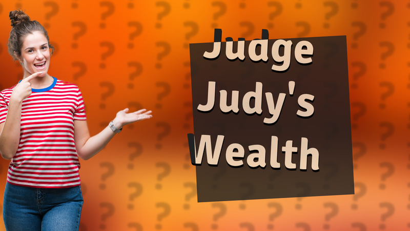 Judge Judy's Wealth