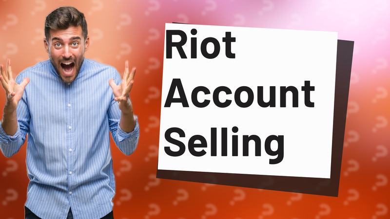 Riot Account Selling