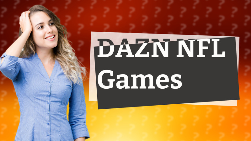 DAZN NFL Games