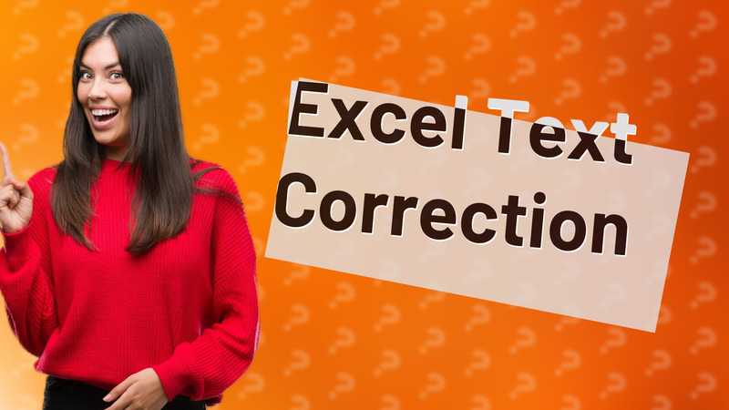 Excel Text Correction