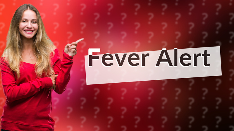 Fever Alert
