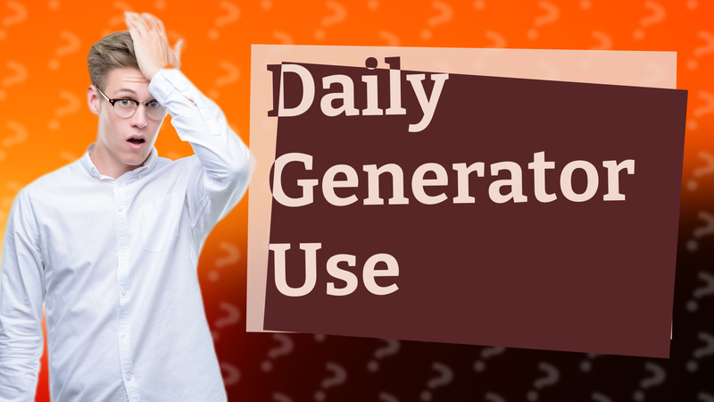 Daily Generator Use