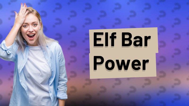 Elf Bar Power