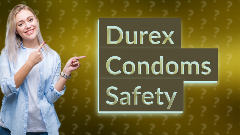 Durex Condoms Safety