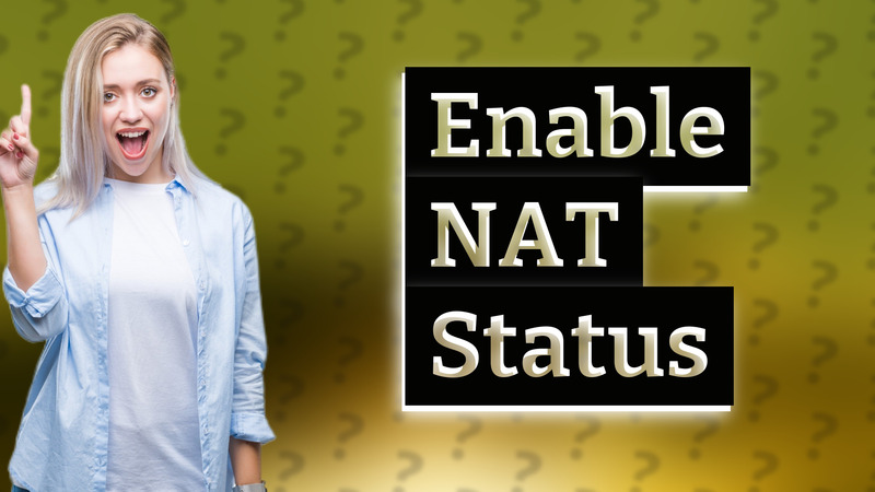 Enable NAT Status