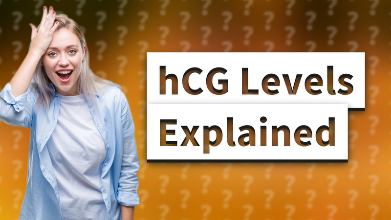 hCG Levels Explained
