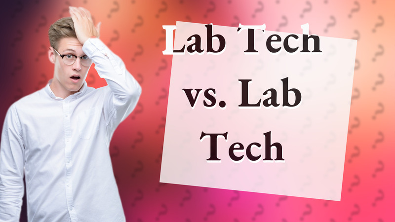 Lab Tech vs. Lab Tech