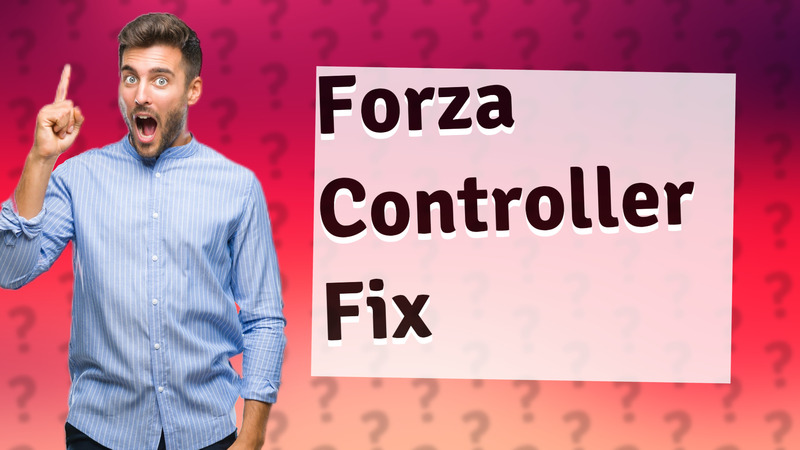 Forza Controller Fix