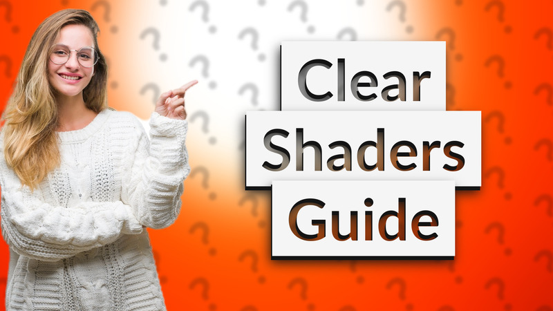 Clear Shaders Guide