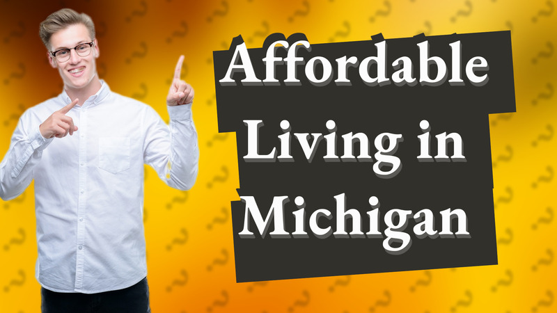 Affordable Living in Michigan