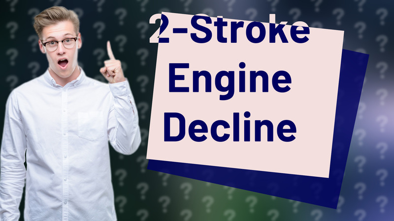 2-Stroke Engine Decline