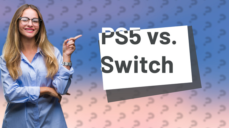PS5 vs. Switch