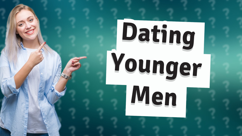 Dating Younger Men