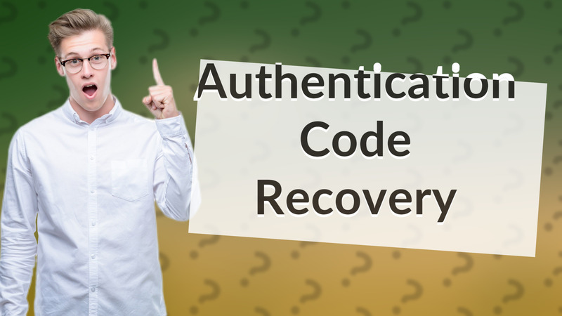 Authentication Code Recovery