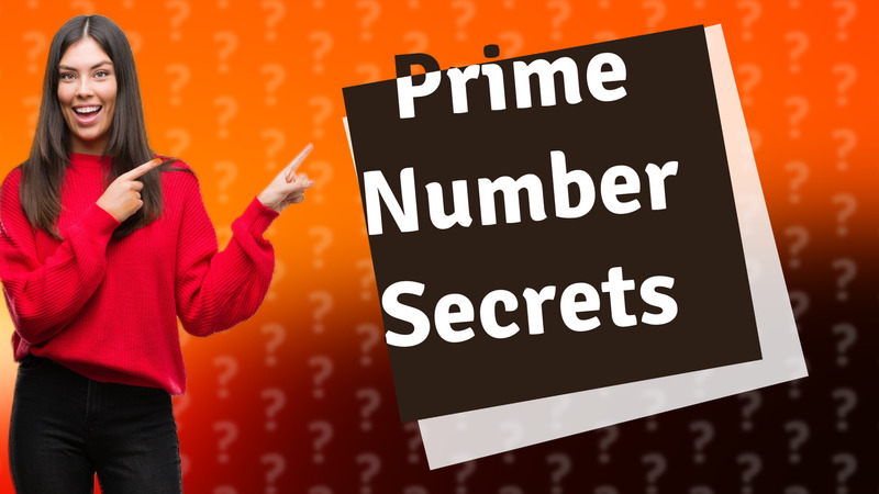 Prime Number Secrets