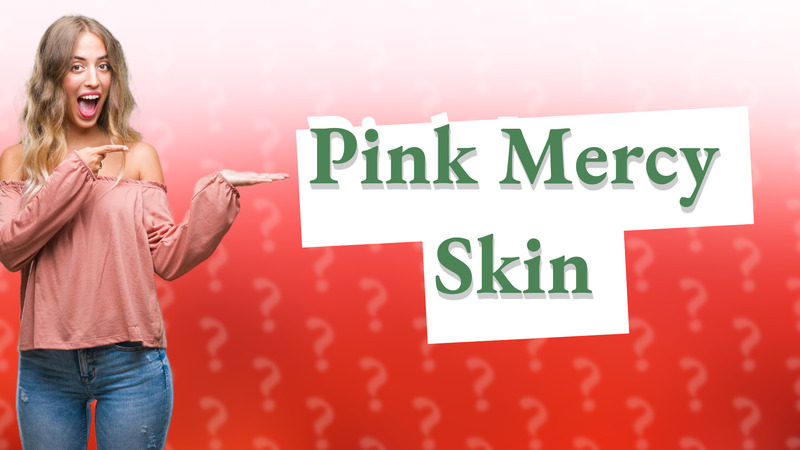 Pink Mercy Skin