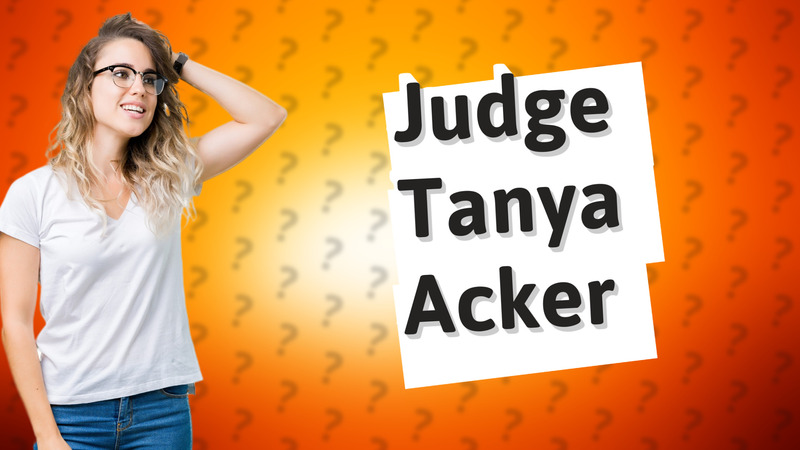 Judge Tanya Acker