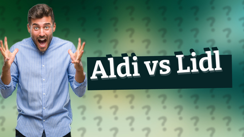 Aldi vs Lidl