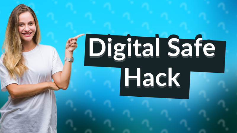 Digital Safe Hack