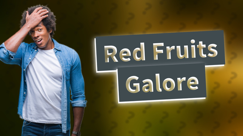 Red Fruits Galore