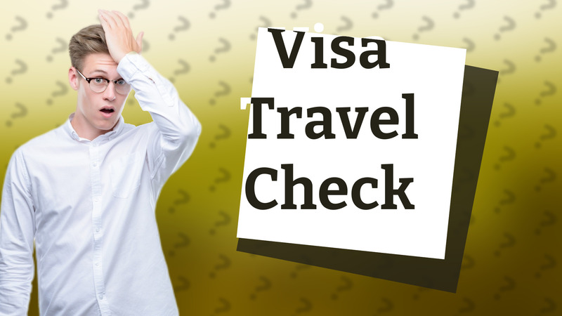 Visa Travel Check