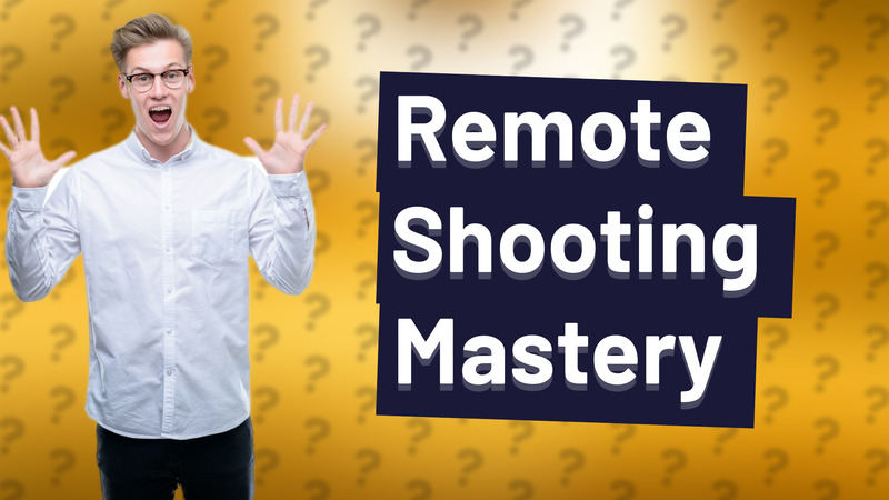 Remote Shooting Mastery