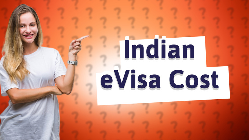 Indian eVisa Cost