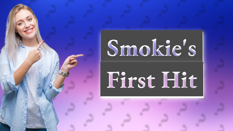 Smokie's First Hit