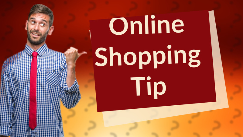 Online Shopping Tip