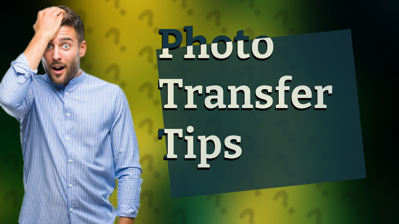 Photo Transfer Tips