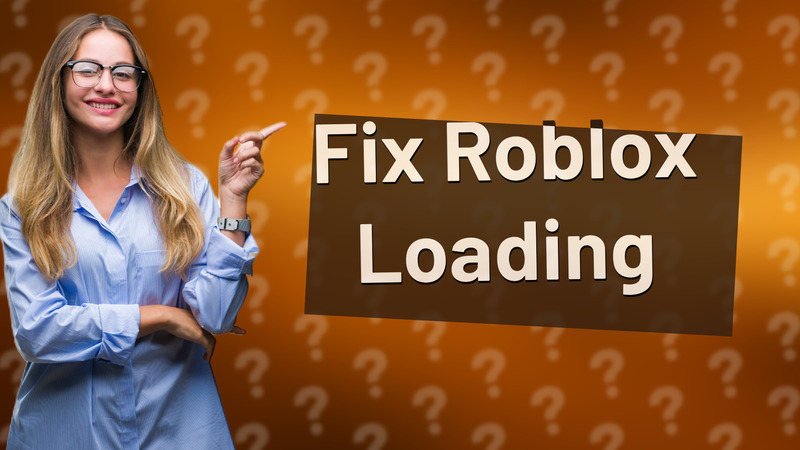 Fix Roblox Loading