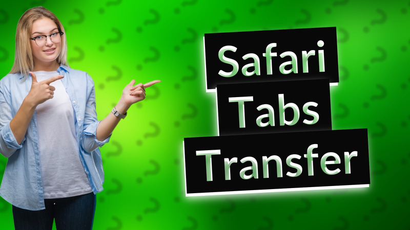 Safari Tabs Transfer