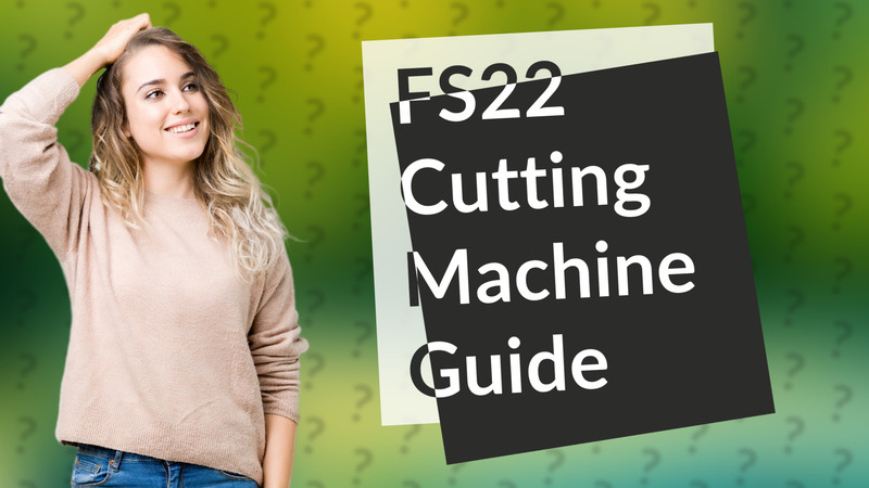 FS22 Cutting Machine Guide