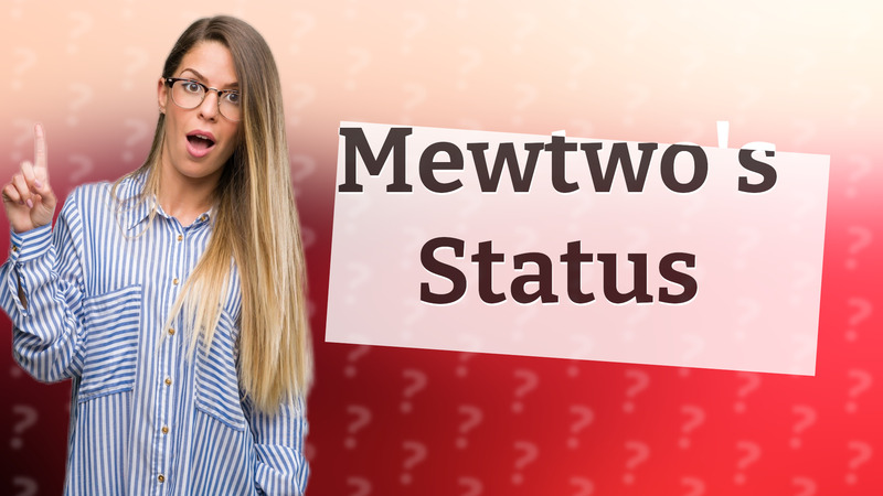 Mewtwo's Status