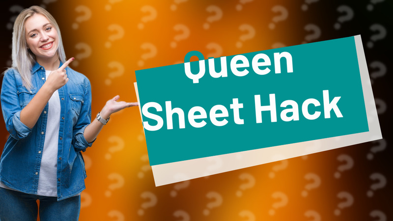 Queen Sheet Hack