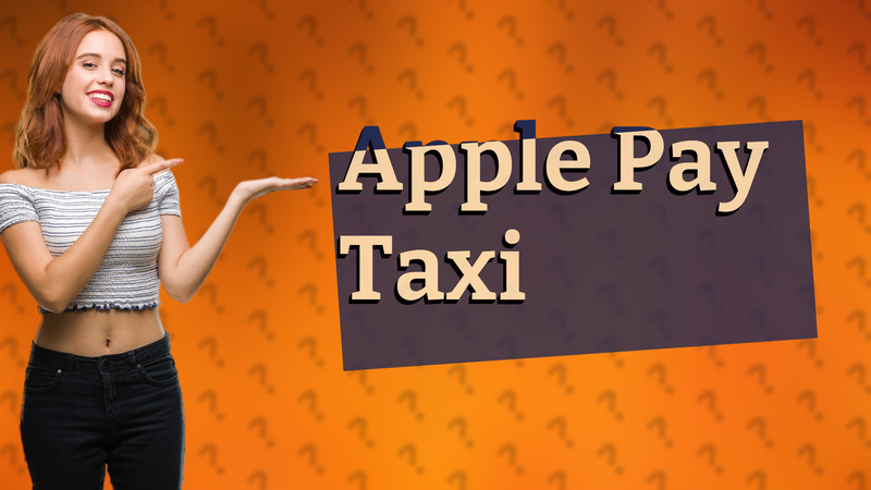 Apple Pay Taxi