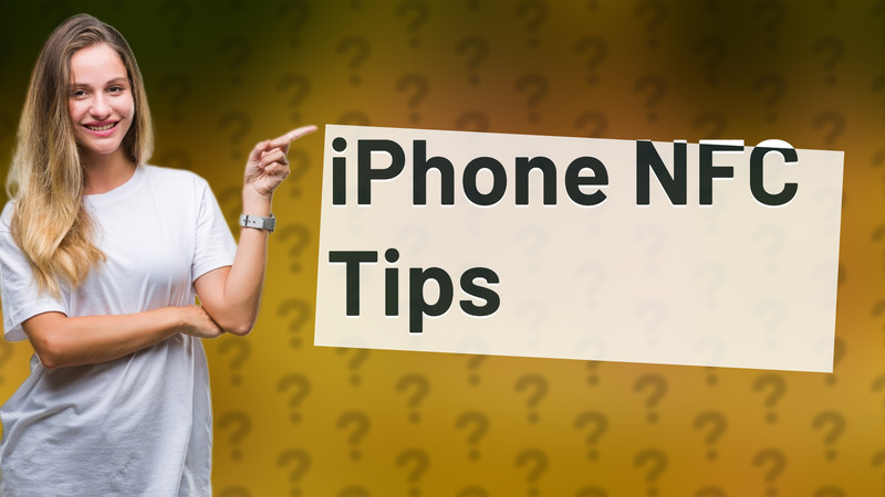 iPhone NFC Tips