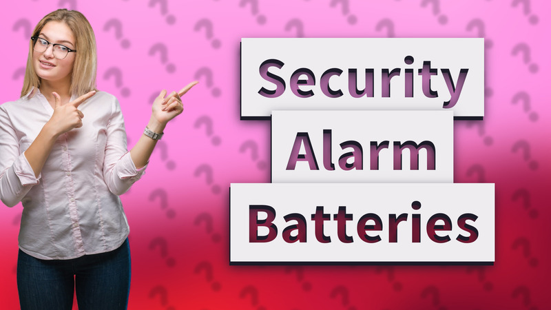 Security Alarm Batteries